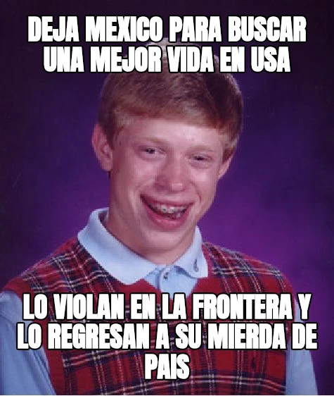DEJA MEXICO PARA BUSCAR UNA MEJOR VIDA EN USA LO VIOLAN EN LA FRONTERA Y LO REGRESAN A SU MIERDA DE PAIS