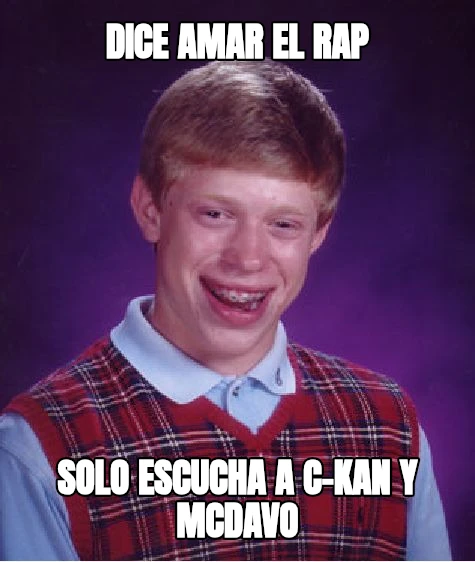 Dice amar el rap solo escucha a c-kan y mcdavo