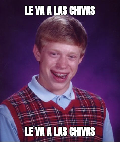 LE VA A LAS CHIVAS LE VA A LAS CHIVAS