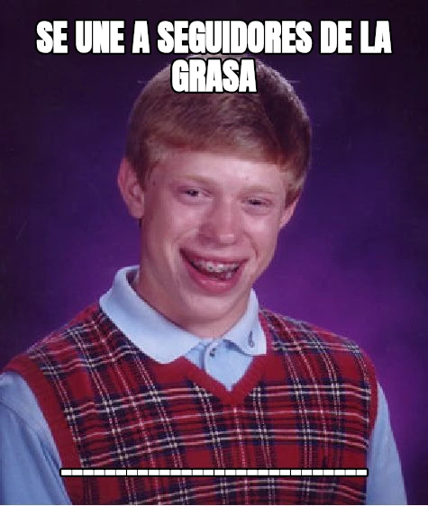 Se une a seguidores de la grasa ----------------------------