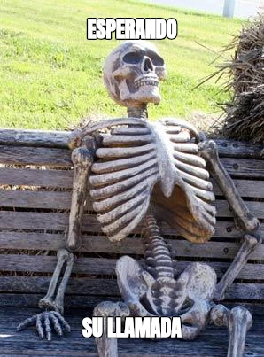 Esperando su llamada