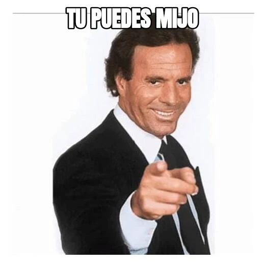 Tu puedes mijo