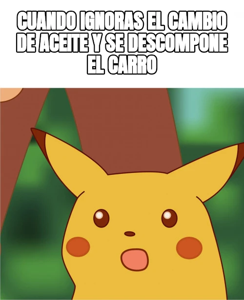cuando ignoras el cambio de aceite y se descompone el carro