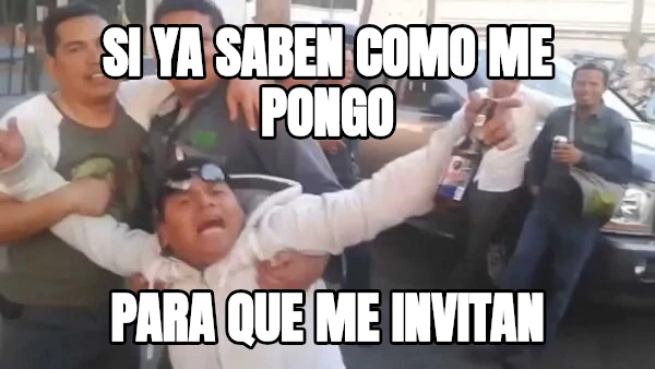 SI YA SABEN COMO ME PONGO PARA QUE ME INVITAN