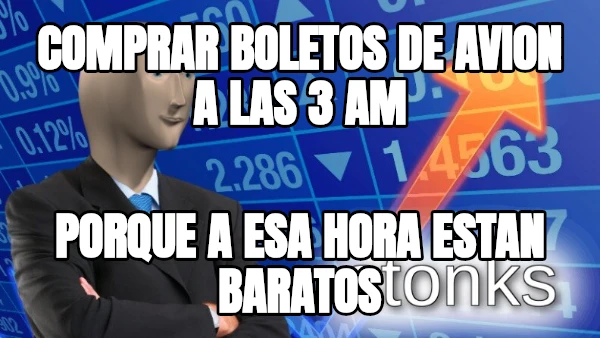 comprar boletos de avion a las 3 am porque a esa hora estan baratos