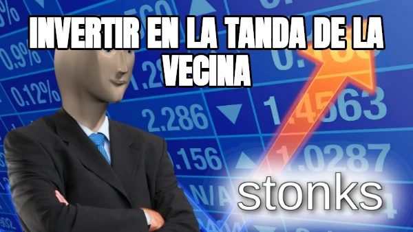 invertir en la tanda de la vecina